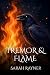 Tremor & Flame