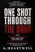One Shot Through the Door: ...
