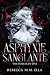 The Forsaken One T1: Asphyxie Sanglante (French Edition)