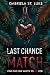 Last Chance Match