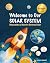 Welcome to Our Solar System by Elisa Gonzalez