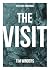 The Visit: The Story Contin...