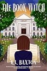 The Book Witch: An Urban Fantasy Coming-of-Age Novel