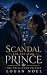 Scandal for the Spare Princ...