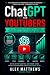 ChatGPT for YouTubers: 101 ...
