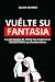 Vuélte su Fantasia: La psic...
