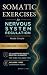 Somatic Exercises for Nervous System Regulation Made Simple by Lighthouse Quill