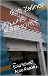 ROLLINS AUTOMOTIVE: (Old School Auto Repair) ROLLINS AUTOMOTIVE: (Old School Auto Repair)