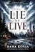 THE LIE WE LIVE