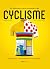 Cyclisme - 30 histoires des...