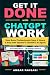 Get It Done with ChatGPT Wo...