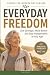 Everyday Freedom: Fitness f...