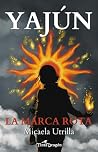 Yajún: La Marca Rota