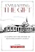UNWRAPPING THE GIFT by Faith Clark