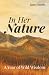 In Her Nature: A Year of Wi...