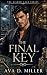 The Billionaire’s Final Key by Ava D.  Miller