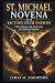 ST. MICHAEL NOVENA FOR VICT...
