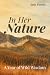 In Her Nature: A Year of Wi...