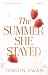 The Summer She Stayed by Tamsin Owen