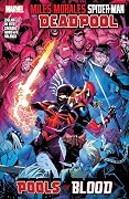 Miles Morales: Spider-Man/Deadpool: Pools of Blood