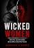 Wicked Women by Adrian Crowe