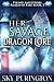 Her Savage Dragon Lore (Viking Ancestors: Realm of Fire Book 3) Her Savage Dragon Lore