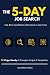 The 5-Day Job Search: Use A...