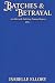 Batches & Betrayal: An Alde...