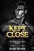 Kept Close: Dark Mafia Roma...