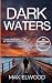 Dark Waters by Max Elwood