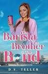 The Barista The B...