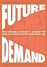 Future Demand: Ho...
