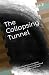 The Collapsing Tunnel: The ...