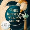 This Kingdom Will...