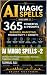 AI MAGIC SPELLS -2: 365 Pow...