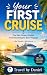 Your First Cruise: The No-S...