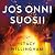 Jos onni suosii