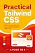 Practical Tailwind CSS: Des...