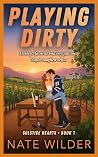 Playing Dirty: An...