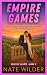 Empire Games: A Fake Fiancé...