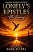 Lonely's Epistles by Mark Rivera