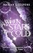 When the Stars Turn Cold (The Shattered Starlight Trilogy, #2)