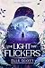 The Light That Flickers (Th...