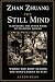 Zhan Zhuang - The Still Mind by Aaron Ellis