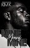 Mine Means Mine T...