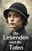 Die Lebenden und die Toten (Die Rosenbach-Saga 8)