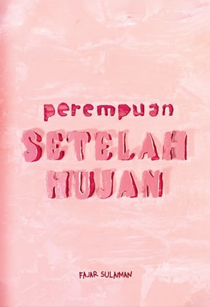 Perempuan Setelah Hujan