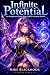 Infinite Potential: An Over...
