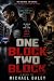 One Block Two Block: A Novel