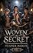 Woven in Secret: A Fated Ma...